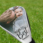 Worlds Best Daddy | Photo Golf Head Cover<br><div class="desc">Celebrate the man who has always been there to support you with our 'World's Best Daddy' photo golf head cover. An extraordinary present for Father's Day, birthdays, or to simply express your love. This cover blends a simplistic, modern design with touching personalised elements to make a gift he'll never forget....</div>