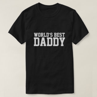 World's Best Daddy Shirt