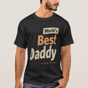 World's Best Daddy: Superhero of Love T-Shirt