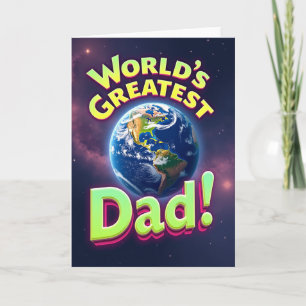 Worlds Best Dads Glowing Earth Card