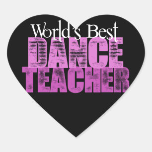World's Best Dance Teacher Heart Sticker