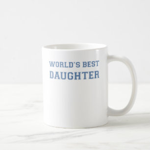 Worlds Best Daughter Coffee Mug