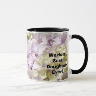 World's Best Daughter Ever! Coffee Mug Hydrangeas