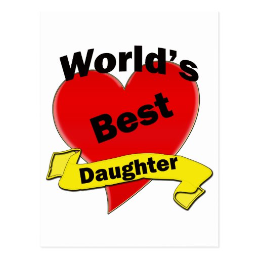 World's Best Daughter Post Card | Zazzle