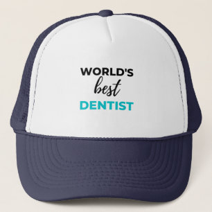 World's Best Dentist 2 Trucker Hat