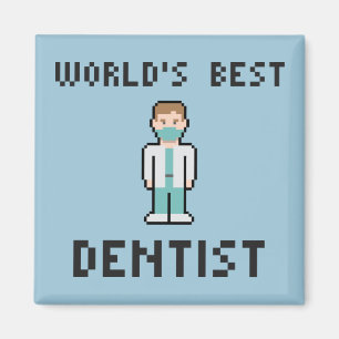 World's Best Dentist Magnet