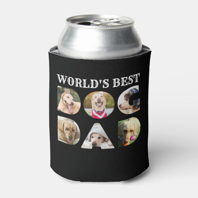 World's Best Dog Dad 6 Photo Collage Dog Lover Can Can Cooler (Can Front)
