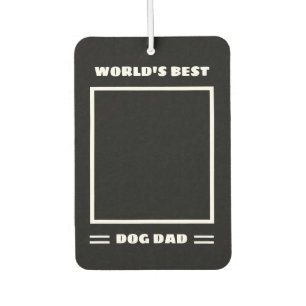 World's Best Dog Dad Custom Photo Personalised Car Air Freshener