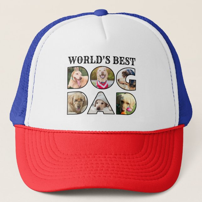 World's Best Dog Dad Quote 6 Photo Collage Trucker Hat (Front)