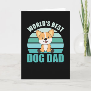 Worlds Best Dog Dad Sweet Dog Corgi Dog Sunset Card
