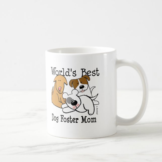 World's Best Dog Foster Mum Coffee Mug (Right)