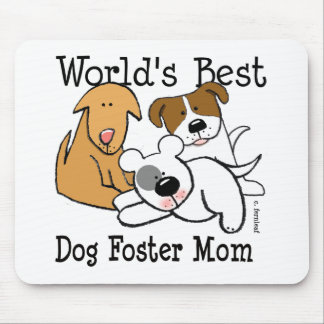 World's Best Dog Foster Mum Mouse Pad