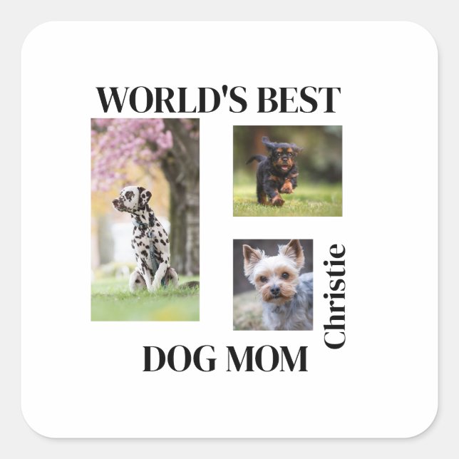 World's Best Dog Mom Custom Name Gift Square Sticker (Front)
