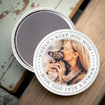 World's Best Dog Mum Classic Simple Photo Magnet<br><div class="desc">This simple and classic design is composed of serif typography and add a custom photo.</div>