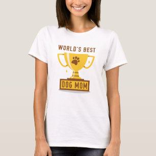 World's Best Dog Mum T-Shirt