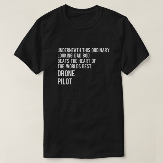Worlds best Drone Pilot T-Shirt