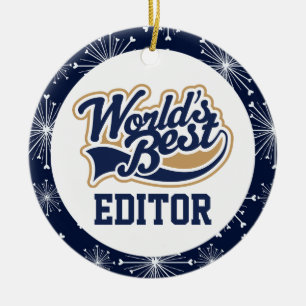 Worlds Best Editor Appreciation Gift Ceramic Ornament