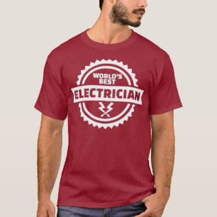 Worlds best electrician T-Shirt