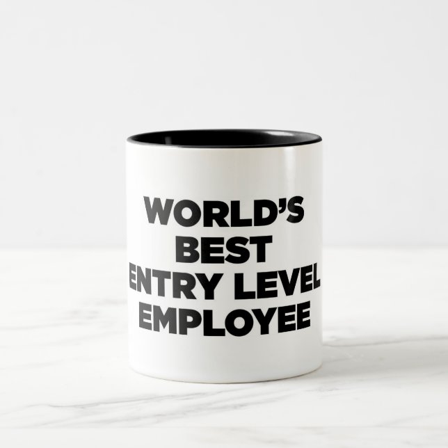 World's Best Entry Level Employee Two-Tone Coffee Mug (Center)