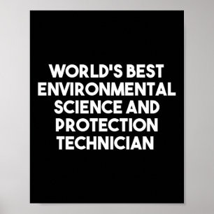 Worlds Best Environmental Science And Protection Poster