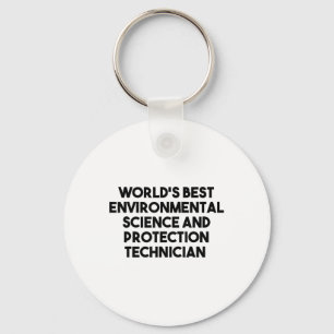 Worlds Best Environmental Science Protection Techn Key Ring