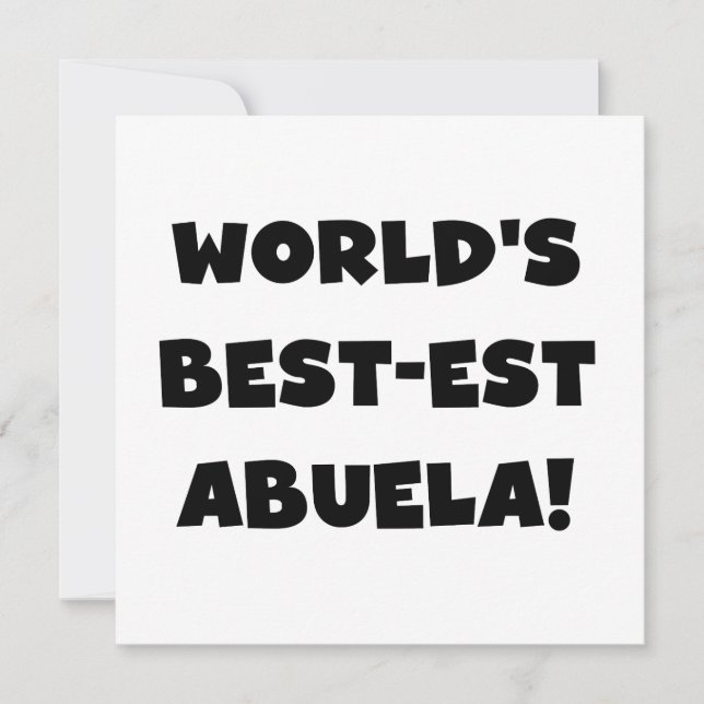 World's Best-est Abuela Black and White Gifts (Front)