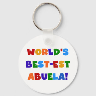 World's Best-est Abuela Bright Colours Tshirts Key Ring
