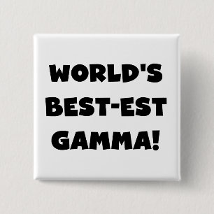 World's Best-est Gamma Black and White 15 Cm Square Badge