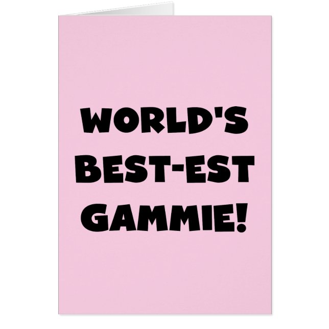 World's Best-est Gammie Black and White Gifts (Front)