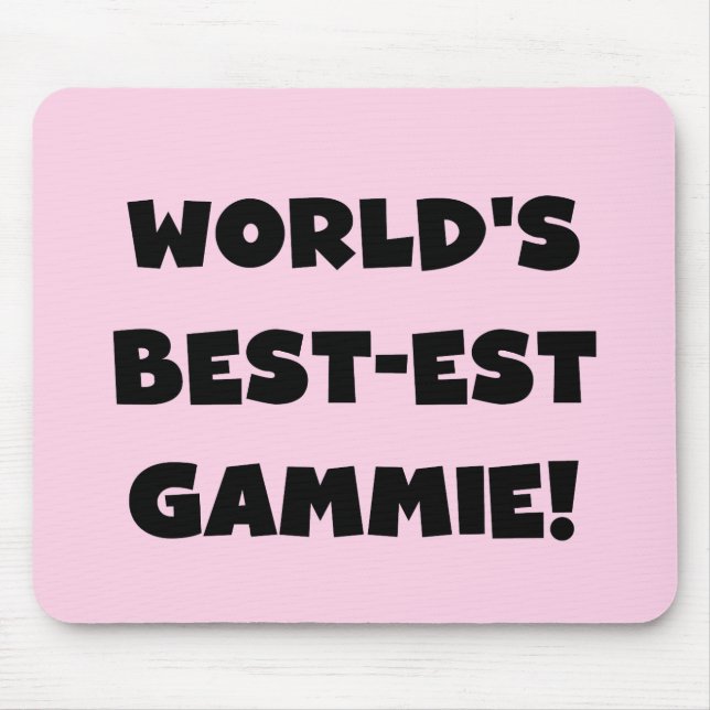 World's Best-est Gammie Black and White Gifts Mouse Pad (Front)