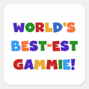 World's Best-est Gammie Bright Colours Gifts Square Sticker