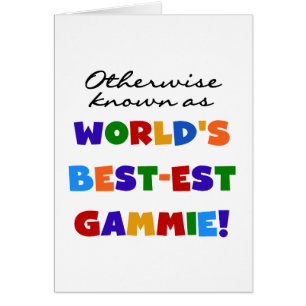 World's Best-est Gammie T-shirts and Gifts