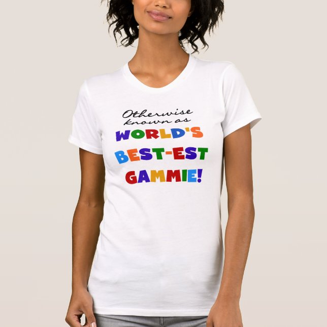 World's Best-est Gammie T-shirts and Gifts (Front)