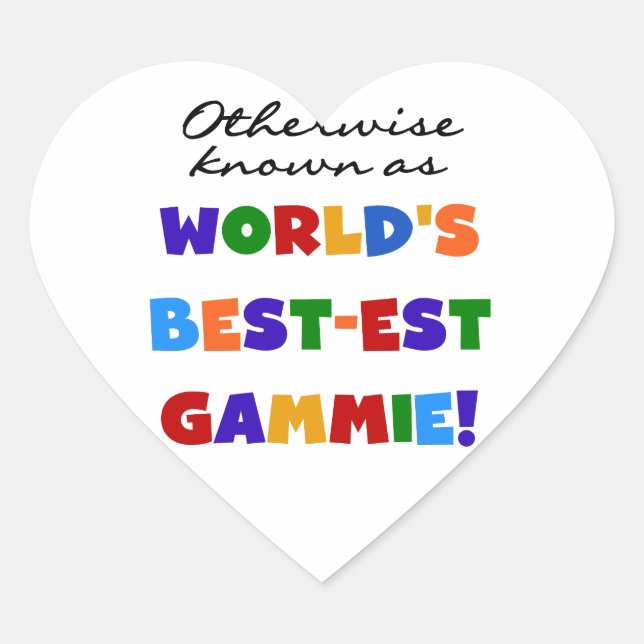 World's Best-est Gammie T-shirts and Gifts Heart Sticker (Front)