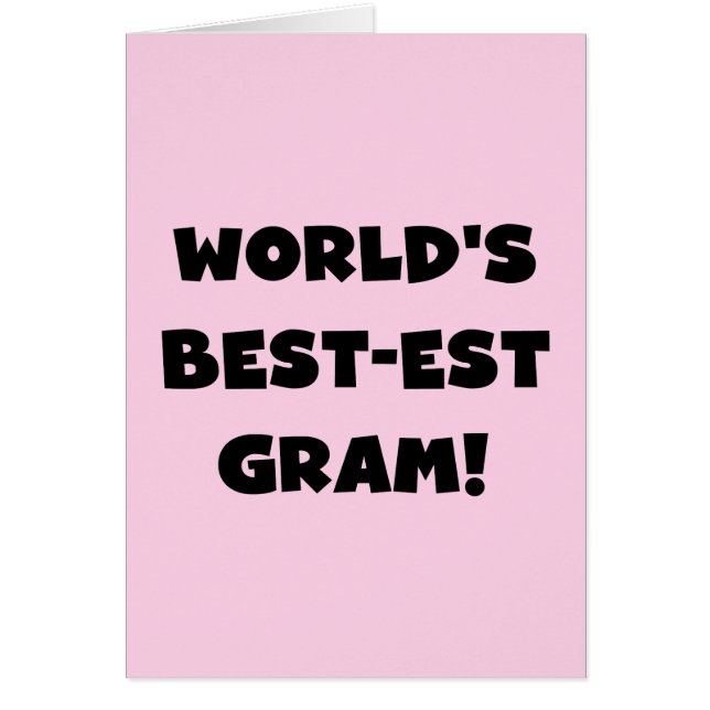 World's Best-est Gram Black Text Tshirts and GIfts (Front)