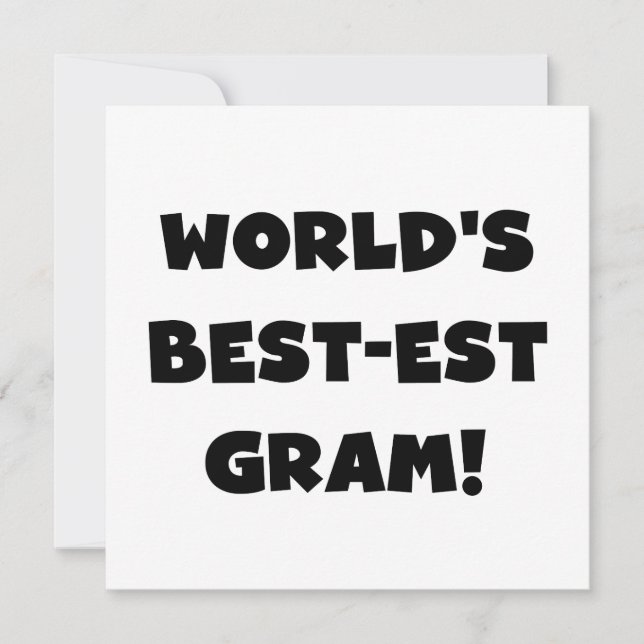 World's Best-est Gram Black Text Tshirts and GIfts (Front)