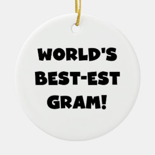 World's Best-est Gram Black Text Tshirts and GIfts Ceramic Tree Decoration