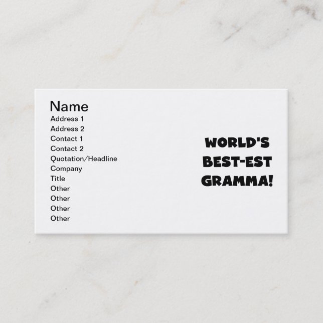 World's Best-est Gramma Black or White Business Card (Front)