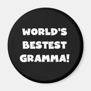 World's Best-est Gramma Black or White Magnet