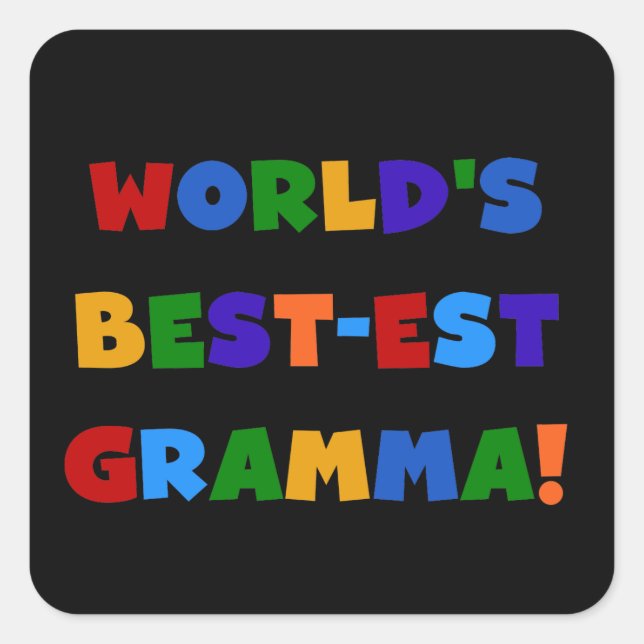 World's Best-est Gramma Bright Colours Square Sticker (Front)