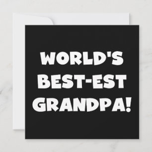 World's Best-est Grandpa Black or White Text