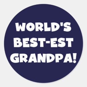 World's Best-est Grandpa Black or White Text Classic Round Sticker