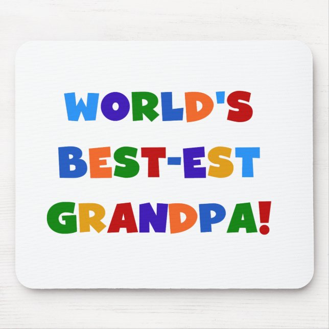 World's Best-est Grandpa Bright Colours Gifts Mouse Pad (Front)