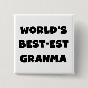World's Best-est Granma Black and White 15 Cm Square Badge