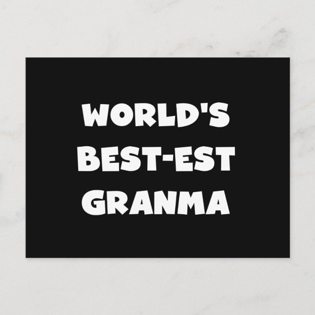 World's Best-est Granma Black and White Postcard (Front)