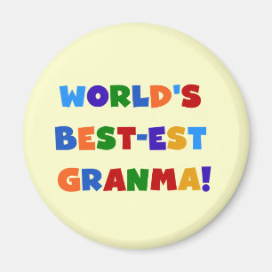 World's Best-est Granma Bright Colours Magnet