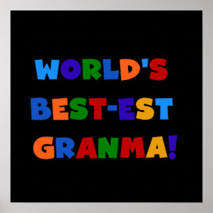 World's Best-est Granma Bright Colours Poster