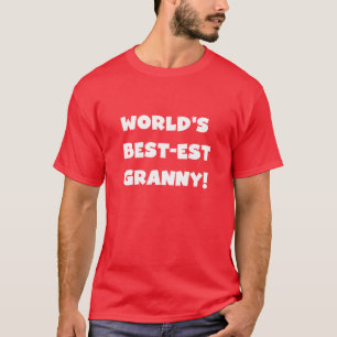 World's Best-est Granny White Text Tshirts Gifts