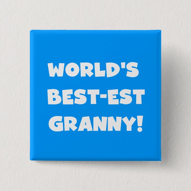 World's Best-est Granny White Text Tshirts Gifts 15 Cm Square Badge (Front)