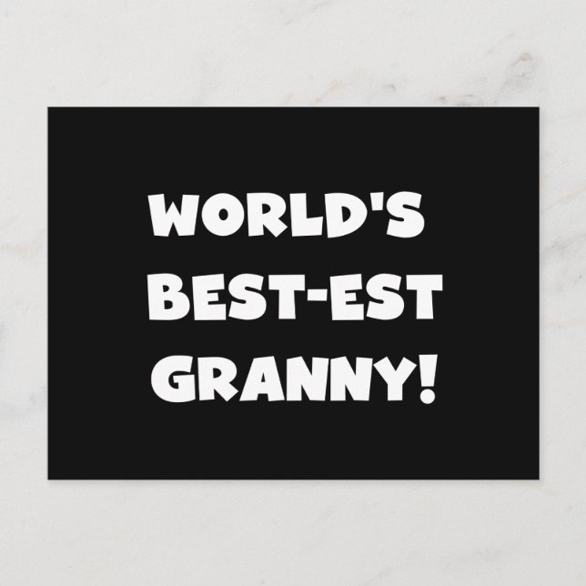 World's Best-est Granny White Text Tshirts Gifts Postcard (Front)